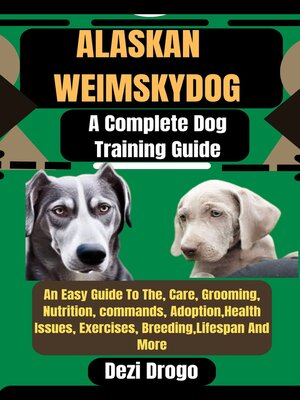 cover image of Alaskan   Weimsky  Dog